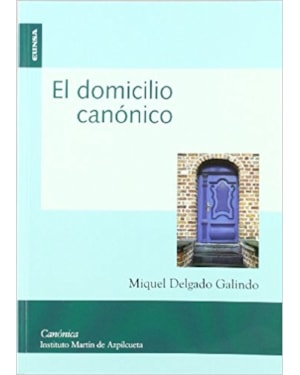 DOMICILIO CANONICO, EL. - 1ª