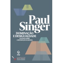 DOMINAÇÃO E DESIGUALDADE: ESTUDOS SOBRE A REPARTIÇÃO DA RENDA