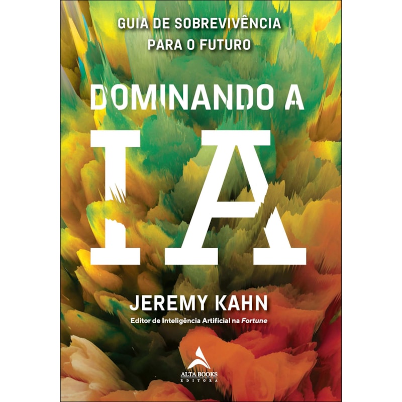 Dominando a IA: guia de sobrevivência para o futuro