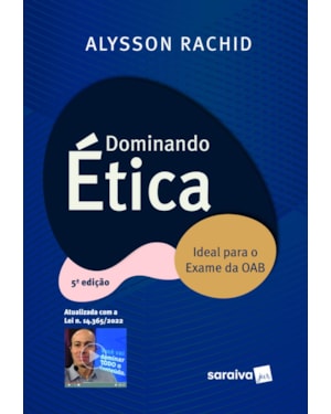 DOMINANDO ÉTICA - 5ª EDIÇÃO 2022