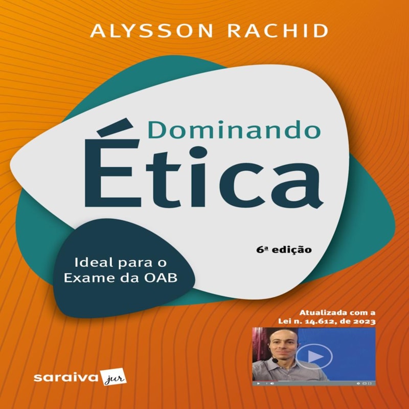 DOMINANDO ÉTICA - 6ª EDIÇÃO 2024