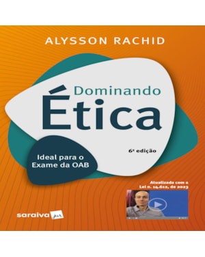 DOMINANDO ÉTICA - 6ª EDIÇÃO 2024