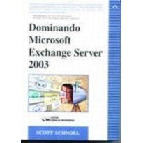 DOMINANDO MICROSOFT EXCHANGE SERVER 2003