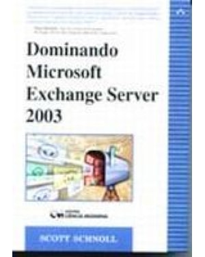 DOMINANDO MICROSOFT EXCHANGE SERVER 2003