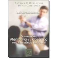 DOMINANDO O MENTORING E O COACHING COM INTELIGENCIA EMOCIONAL - 1