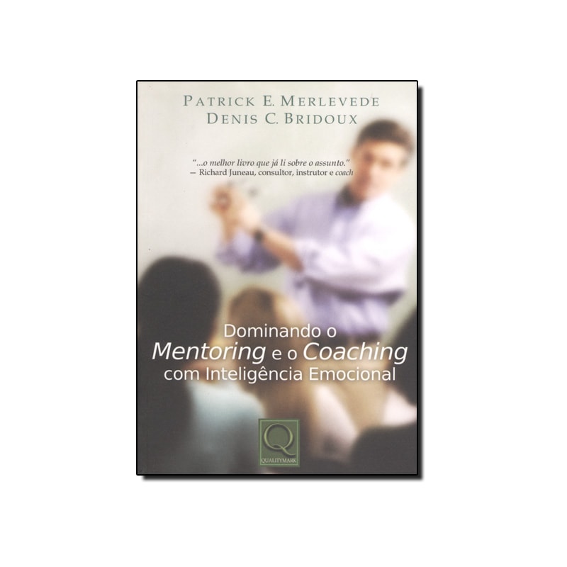 DOMINANDO O MENTORING E O COACHING COM INTELIGENCIA EMOCIONAL - 1
