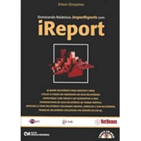 DOMINANDO RELATORIOS - JASPERREPORTS COM IREPORT - 1