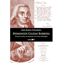 Domingos Caldas Barbosa: o poeta da viola, da modinha e do lundu (1740-1800)