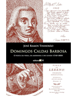 Domingos Caldas Barbosa: o poeta da viola, da modinha e do lundu (1740-1800)