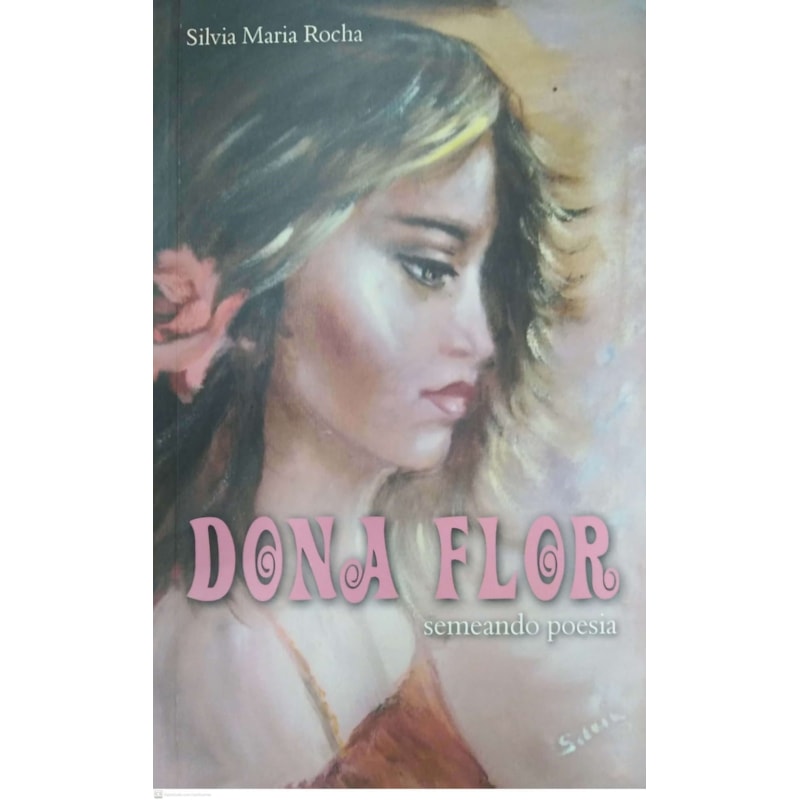 DONA FLOR SEMEANDO POESIA