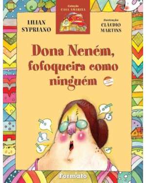 DONA NENÉM, FOFOQUEIRA COMO NINGUÉM