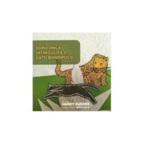 DONA ONÇA E O GATO BONDIPULO