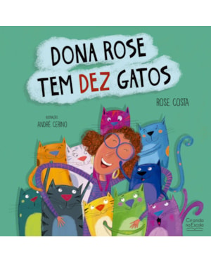 Dona Rose tem dez gatos