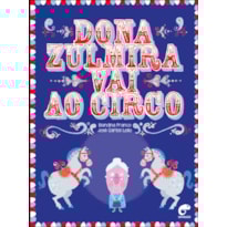 Dona Zulmira vai ao circo