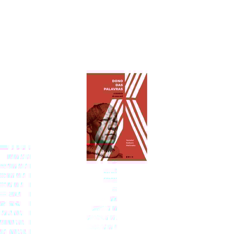 Dono das palavras: A história do meu avô | Aki Oto: Api akinhagü - Vencedor do Prêmio Biblioteca Nacional 2025