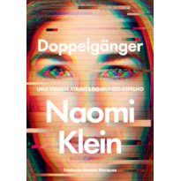 DOPPELGÄNGER: UMA VIAGEM ATRAVÉS DO MUNDO-ESPELHO