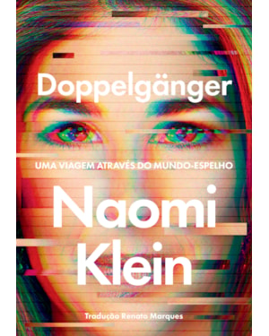 DOPPELGÄNGER: UMA VIAGEM ATRAVÉS DO MUNDO-ESPELHO