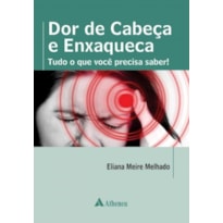 Dor de cabeça e enxaqueca: tudo o que você precisa saber!