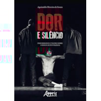 DOR E SILÊNCIO: PERFORMANCE E TEATRO SOBRE O HOLOCAUSTO NAZISTA
