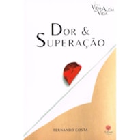 DOR E SUPERAÇÃO