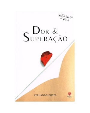 DOR E SUPERAÇÃO