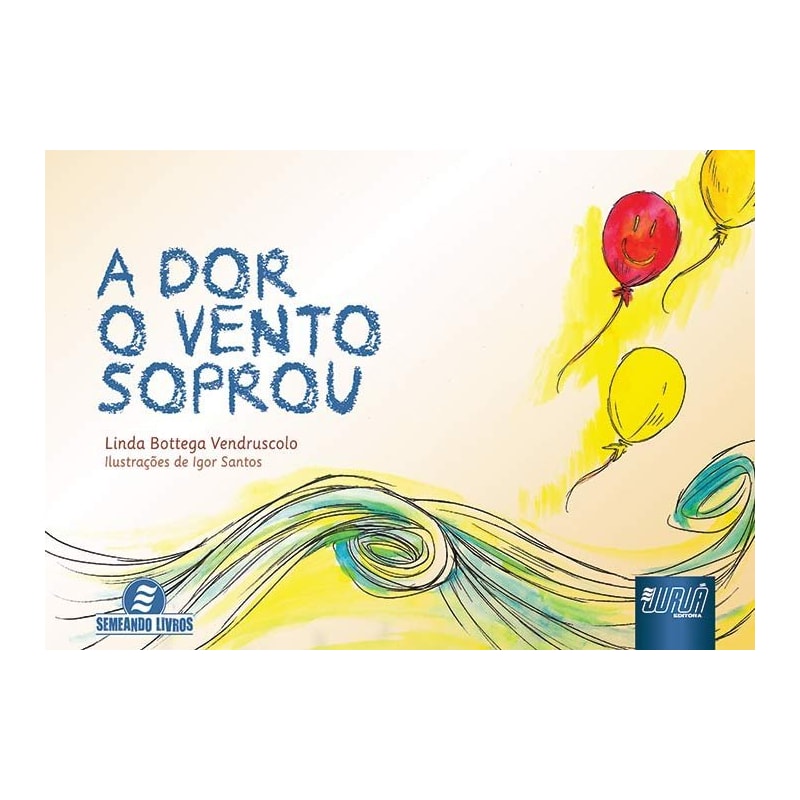 DOR O VENTO SOPROU, A