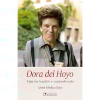 DORA DEL HOYO: UMA LUZ HUMILDE E RESPLANDECENTE
