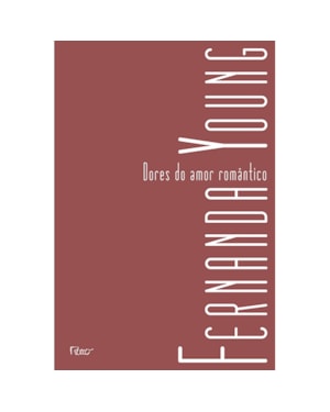 DORES DO AMOR ROMÂNTICO