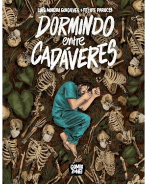 DORMINDO ENTRE CADÁVERES - GRAPHIC NOVEL VOLUME ÚNICO