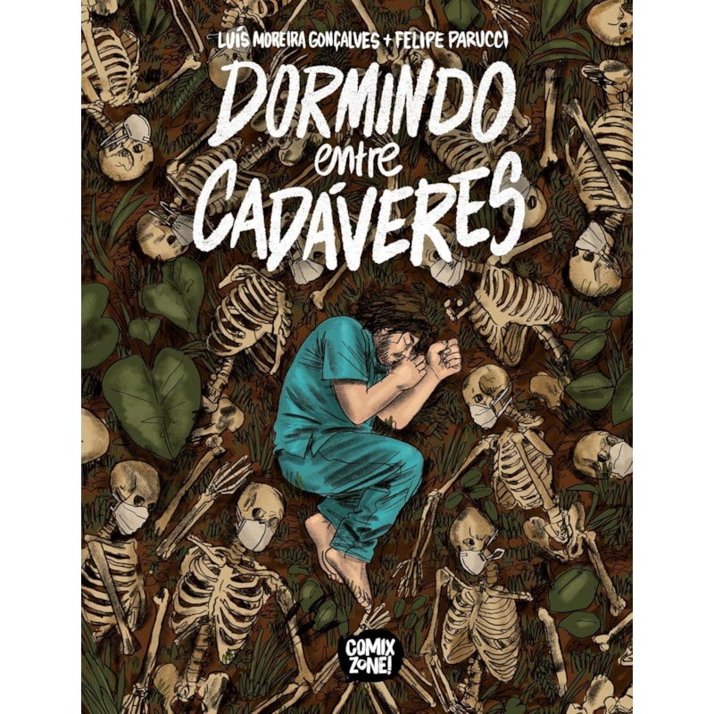 DORMINDO ENTRE CADÁVERES - GRAPHIC NOVEL VOLUME ÚNICO