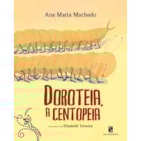 Doroteia, a centopeia
