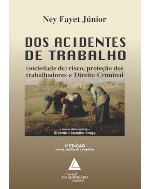 DOS ACIDENTES DE TRABALHO
