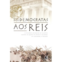 DOS DEMOCRATAS AOS REIS