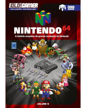 DOSSIÊ OLD!GAMER VOLUME 09: NINTENDO 64