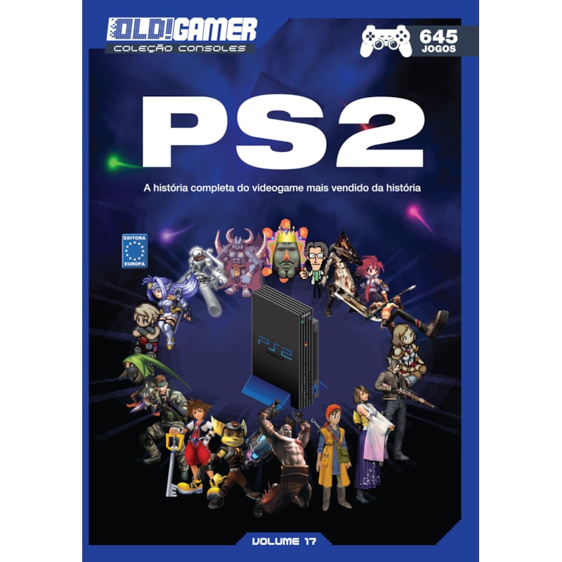 DOSSIÊ OLD!GAMER VOLUME 17: PLAYSTATION 2: A HISTÓRIA COMPLETA DO VIDEOGAME MAIS VENDIDO DA HISTÓRIA