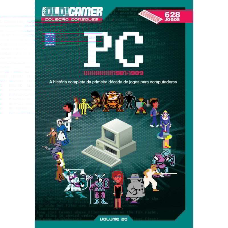 DOSSIÊ OLD!GAMER VOLUME 20: PC 1981-1989