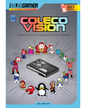 DOSSIÊ OLD!GAMER VOLUME 23: COLECOVISION