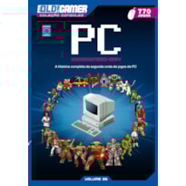 DOSSIÊ OLD!GAMER VOLUME 26: A HISTÓRIA DO PC: 1990 - 1994