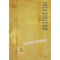 Dostoiévski i: as sementes da revolta, 1821-1849