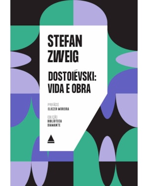DOSTOIÉVSKI: VIDA E OBRA