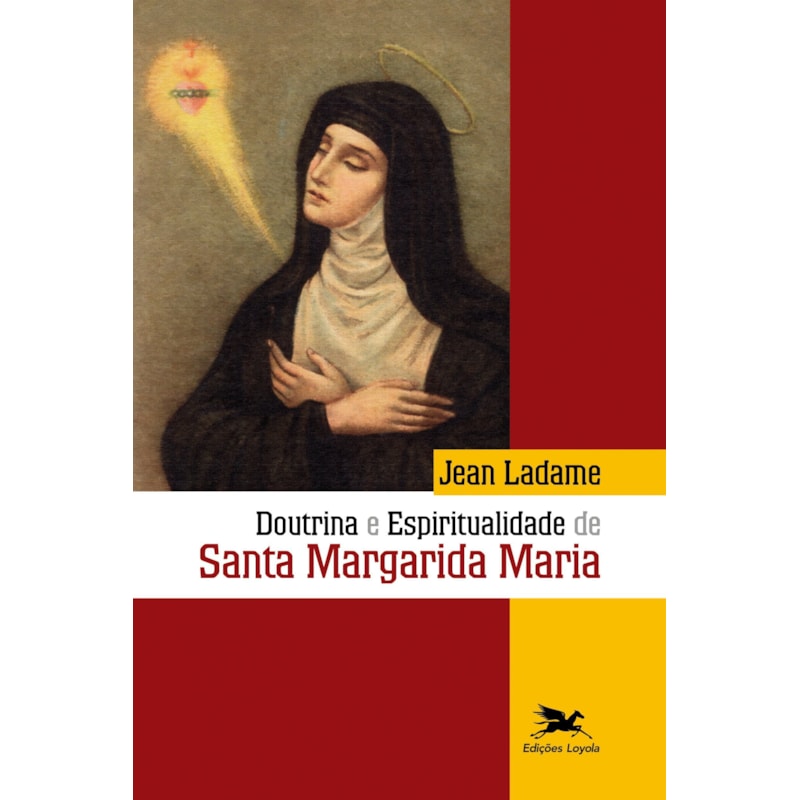 DOUTRINA E ESPIRITUALIDADE DE SANTA MARGARIDA MARIA