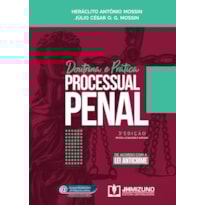 DOUTRINA E PRATICA PROCESSUAL PENAL