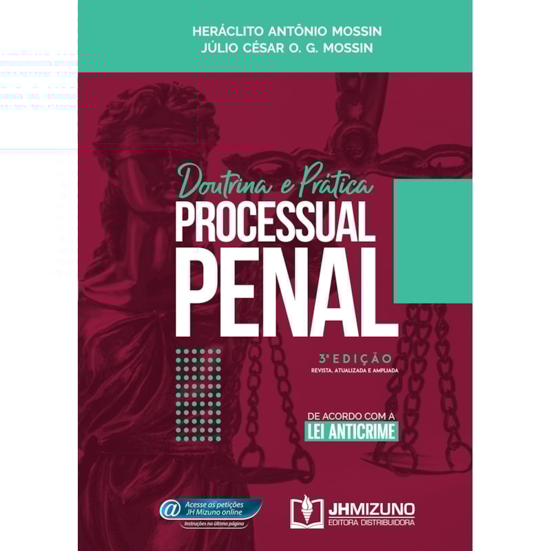 DOUTRINA E PRATICA PROCESSUAL PENAL