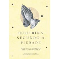 DOUTRINA SEGUNDO A PIEDADE