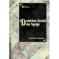 DOUTRINA SOCIAL DA IGREJA