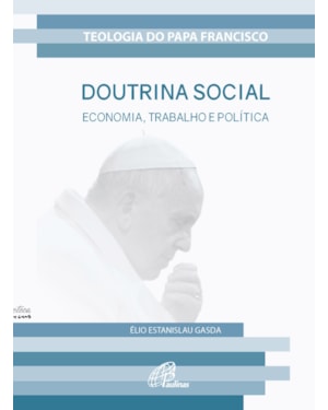 Doutrina social: economia, trabalho e política