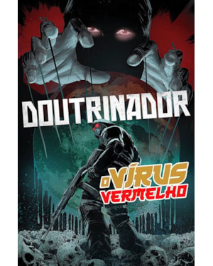 DOUTRINADOR - O VÍRUS VERMELHO
