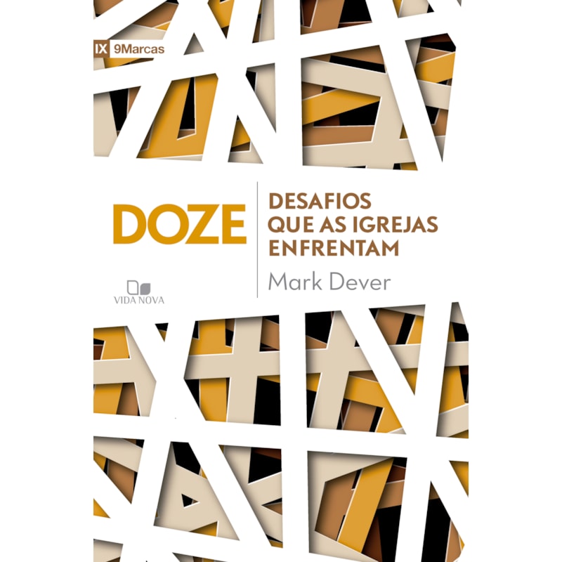 Doze desafios que as igrejas enfrentam