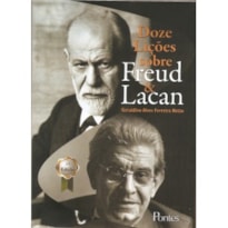 DOZE LIÇÕES SOBRE FREUD & LACAN