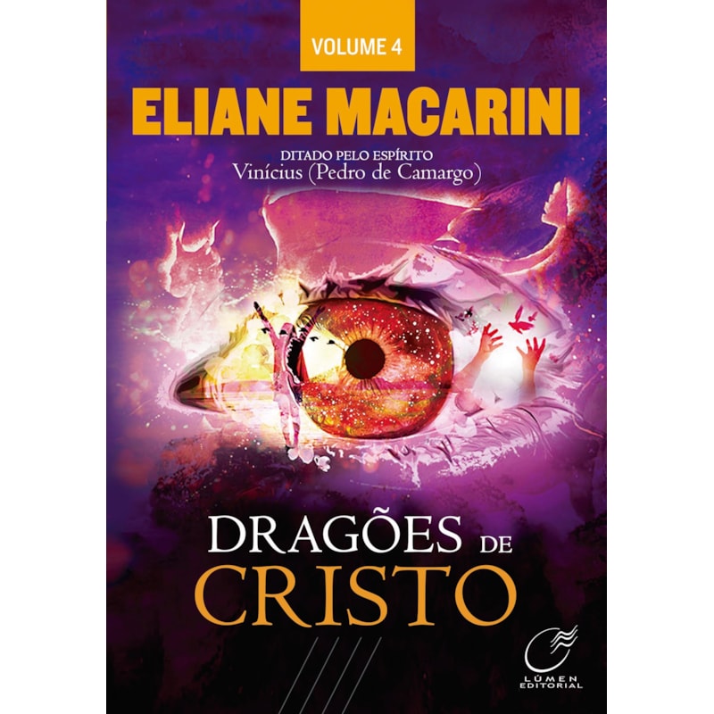 DRAGÕES DE CRISTO - VOLUME 4